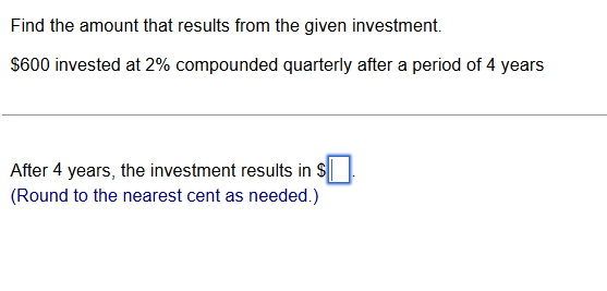 answer Find the amount that results from the