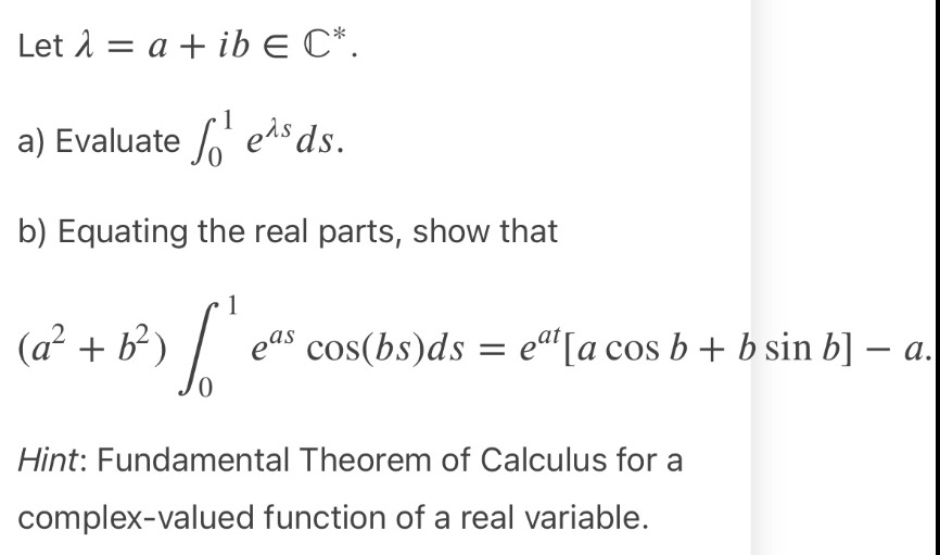 This is a complex analysis question Let 1 = a +