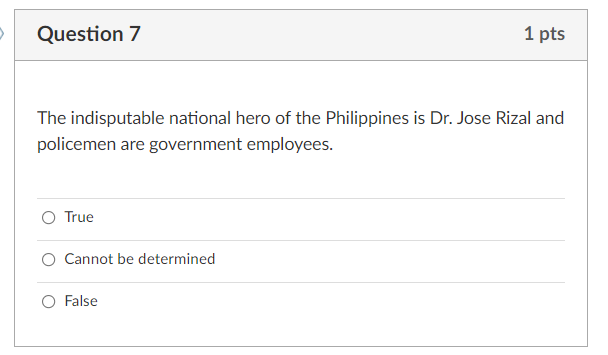 Question 7 1 pts The indisputable national hero
