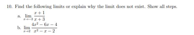 \f10. Find the following limits or explain why