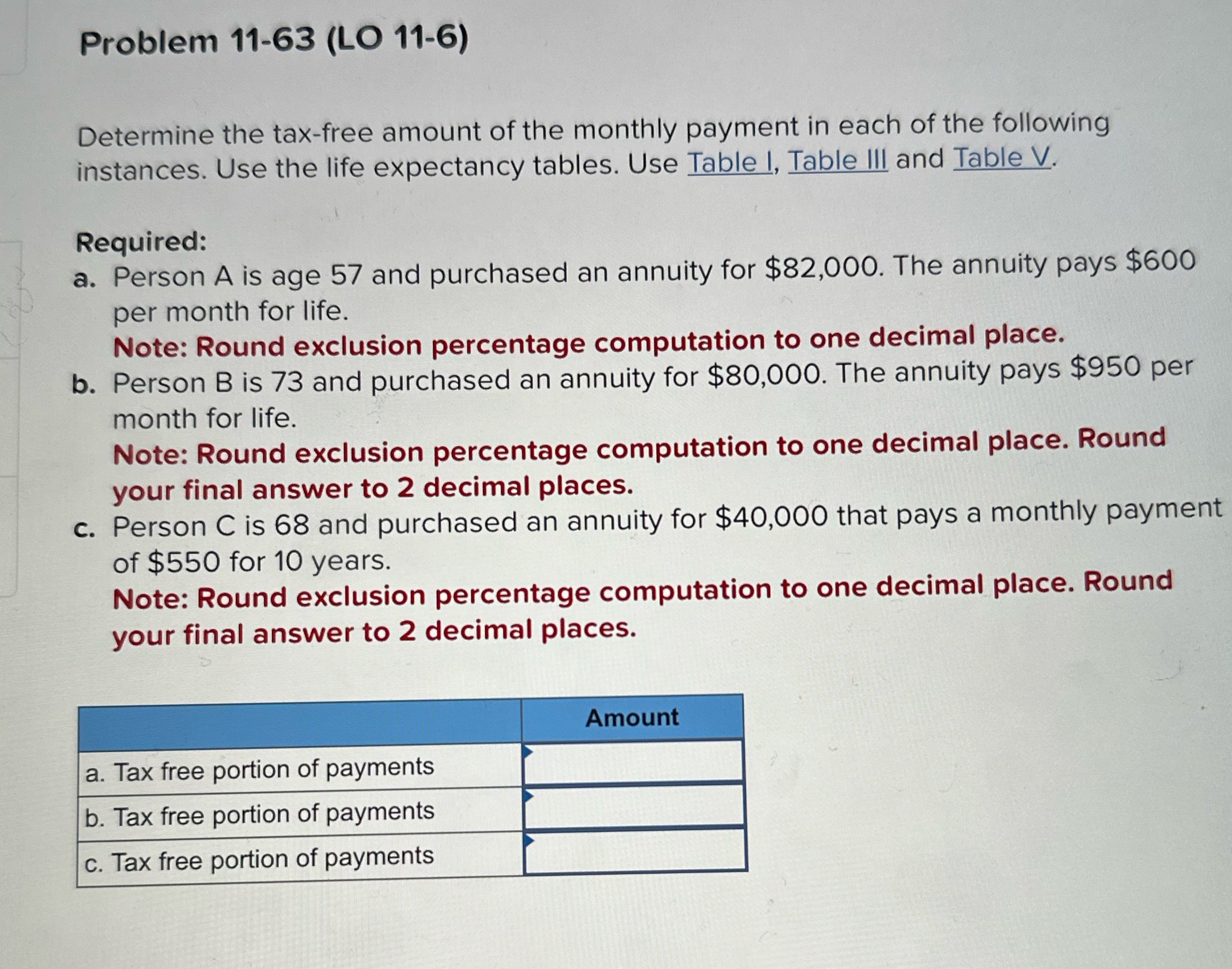 Problem 11-63 (LO 11-6) Determine the tax-free