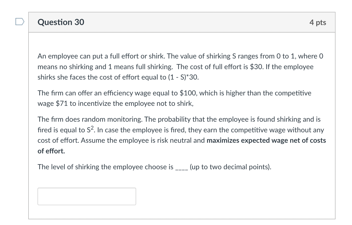 Question 30 4 pts An employee can put a full