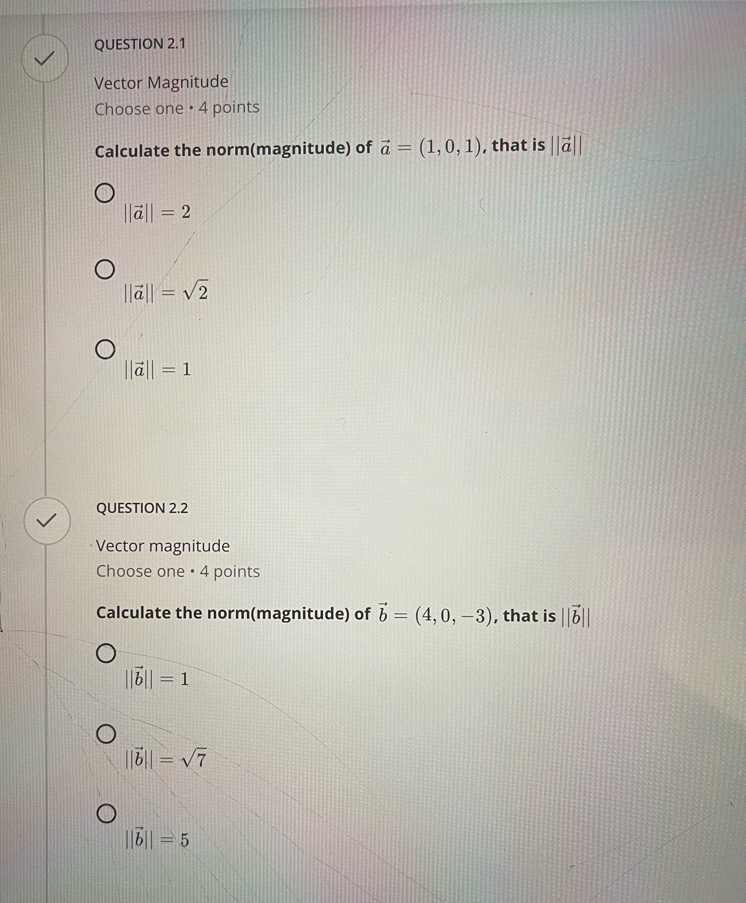 QUESTION 2.1 Vector Magnitude Choose one . 4