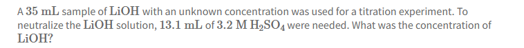 solve A 35 mL sample of LiOH with an unknown