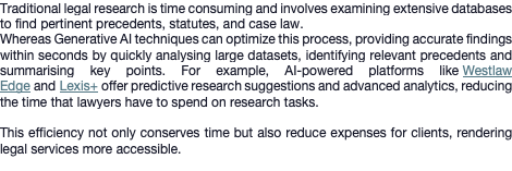 Traditional legal research is time consuming and
