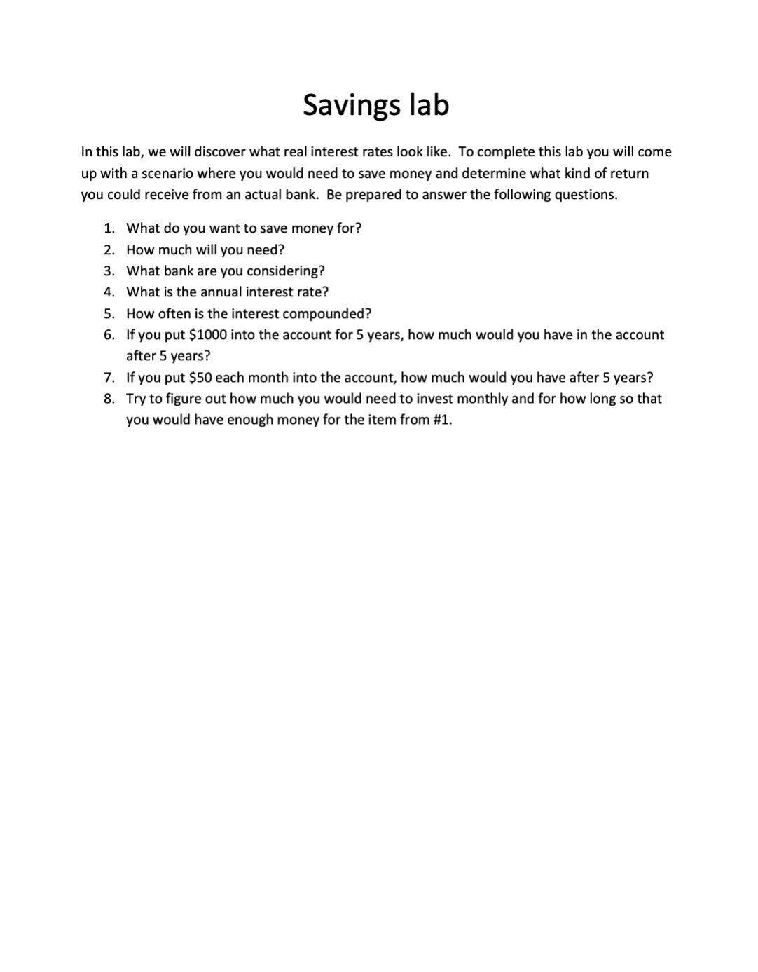 Savings lab In this lab, we will discover what