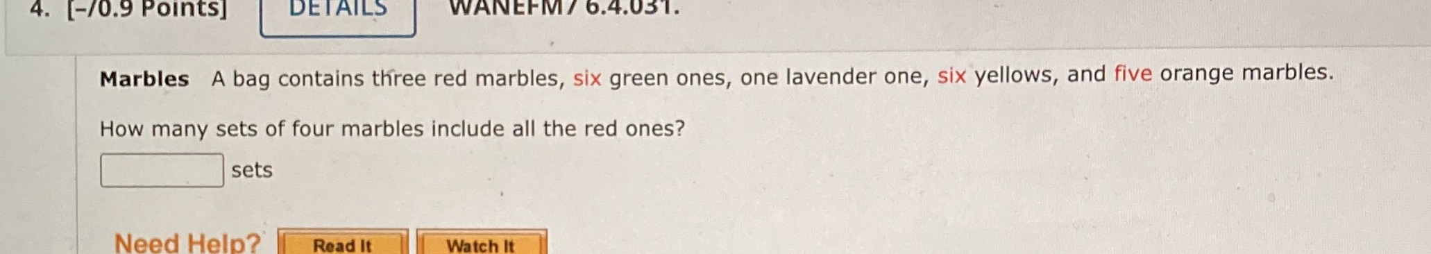 4. [-/0.9 Points] DETAILS WANEFM / 6.4.031.