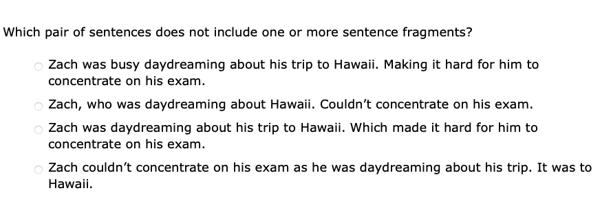 answer Which pair of sentences does not include