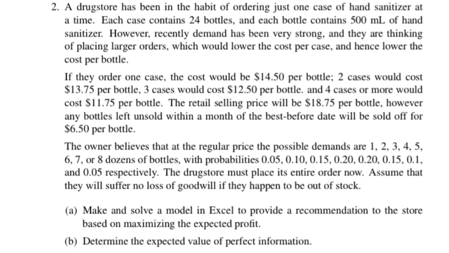2. A drugstore has been in the habit of ordering