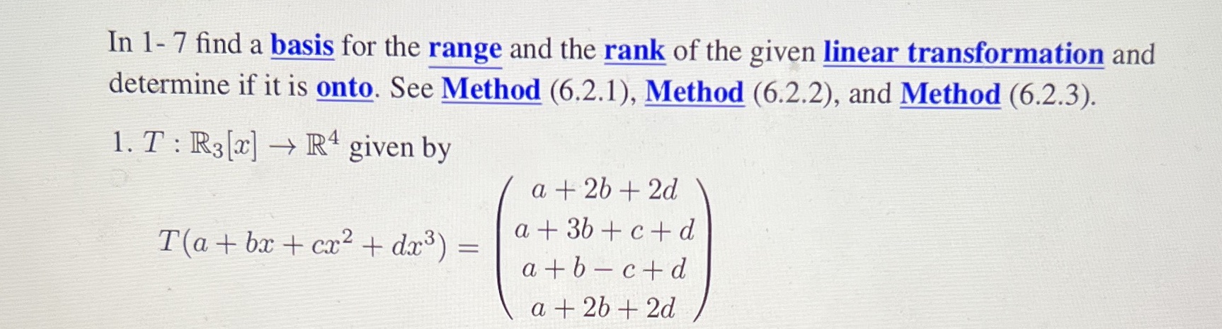 In 1- 7 find a basis for the range and the rank