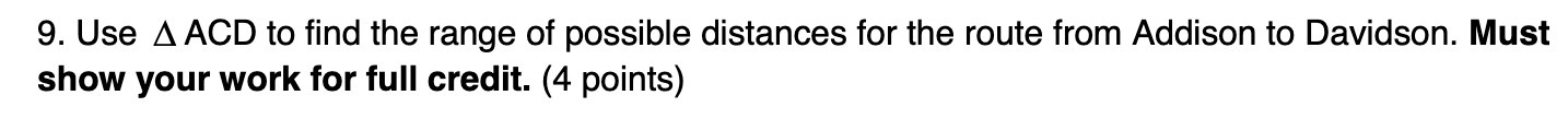 9. Use A ACD to find the range of possible