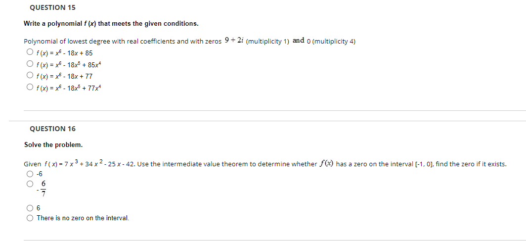 QUESTION 15 Write a polynomial f (x) that meets