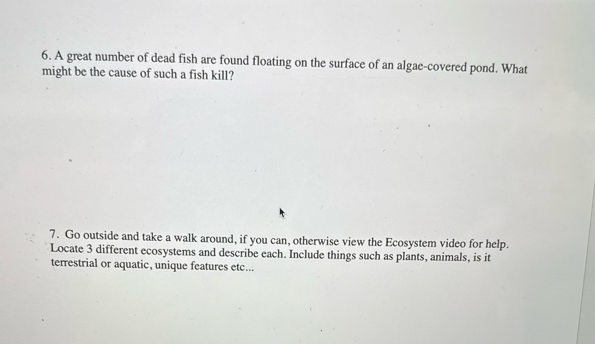6. A great number of dead fish are found floating