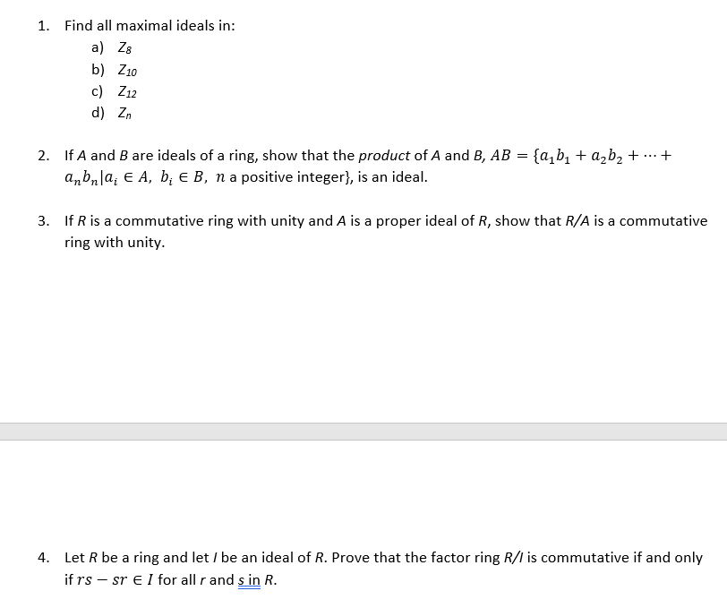 1. Find an integer n that shows the rings Z, need