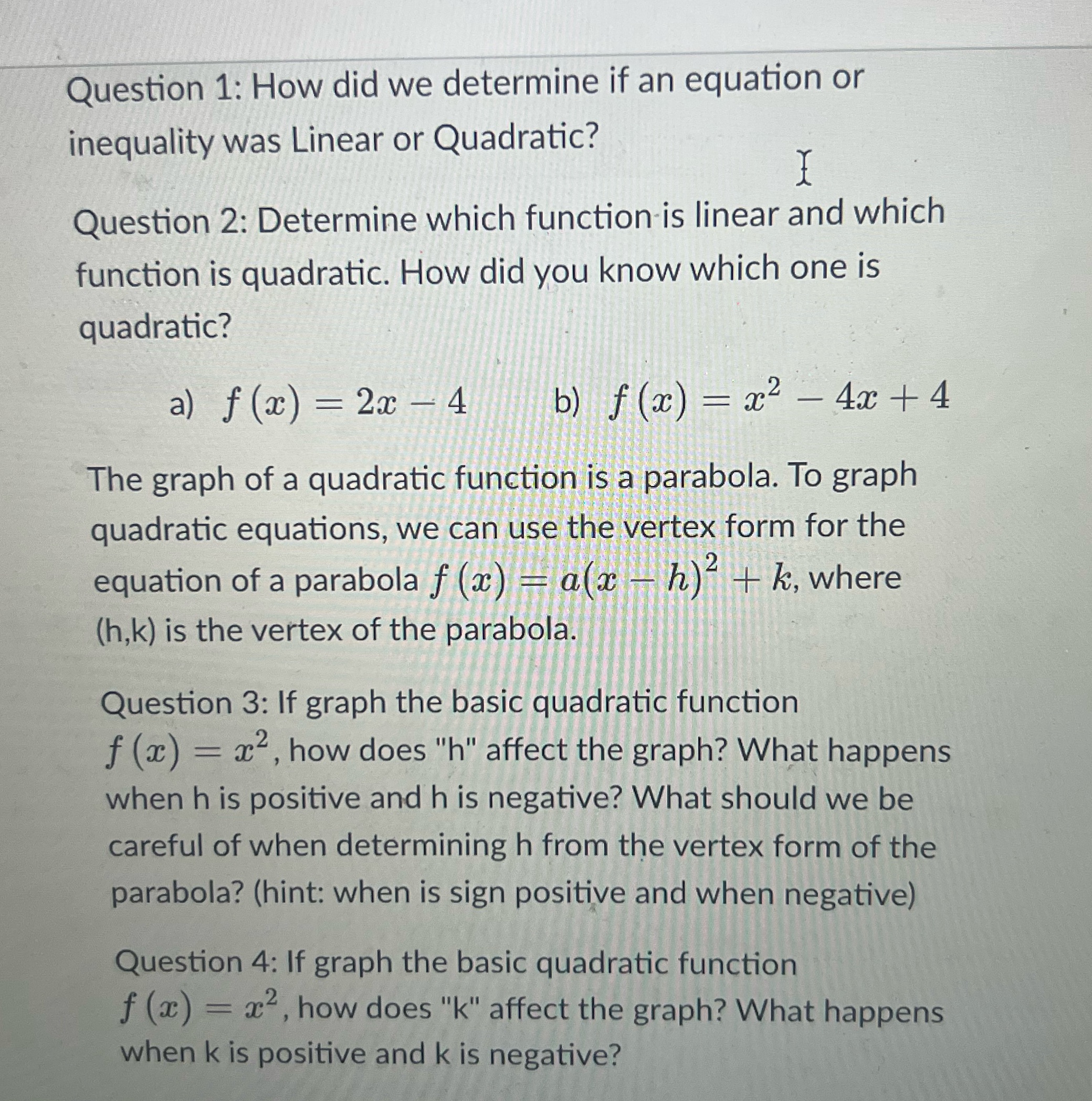 Question 1: How did we determine if an equation