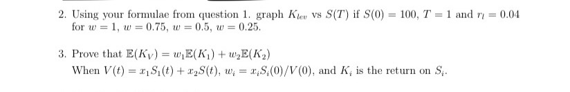 2. Using your formulae from question 1. graph