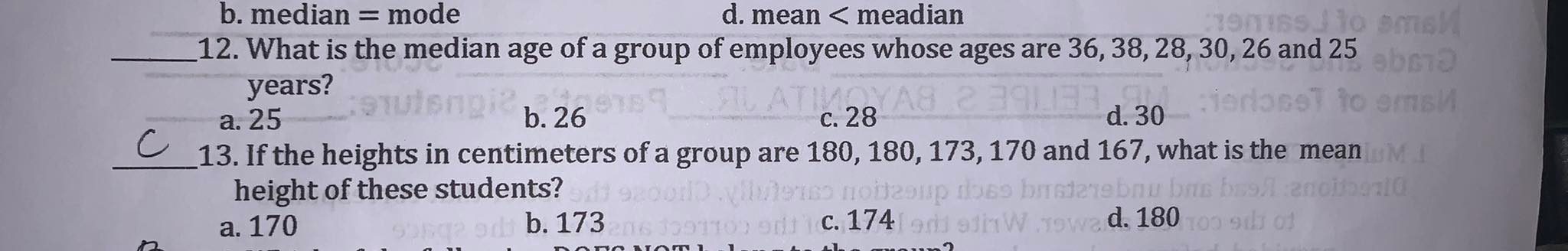 b. median = mode d. mean < meadian $ 10 smsh 12.