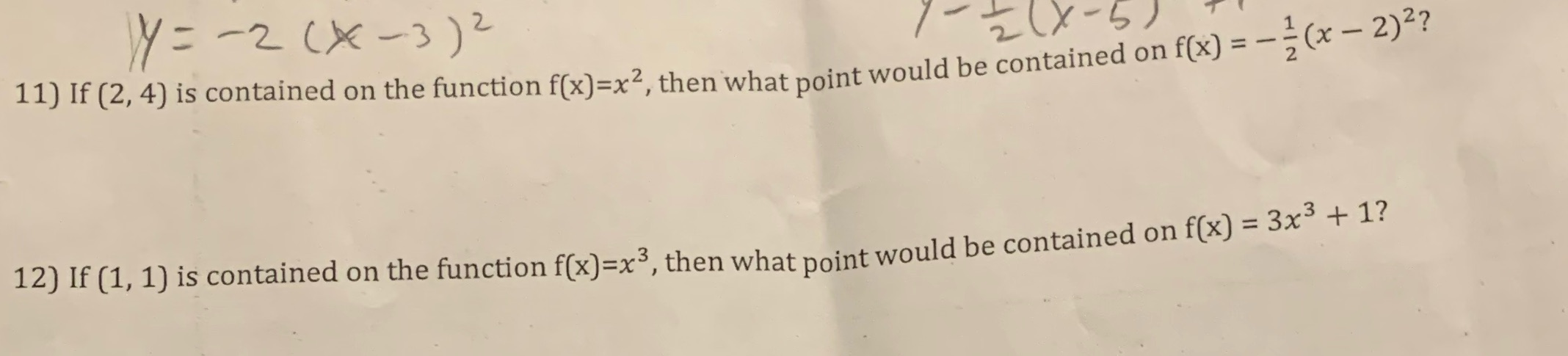 4 = -2 ( X - 3 ) 2 2 (X - 5) 11) If (2, 4) is