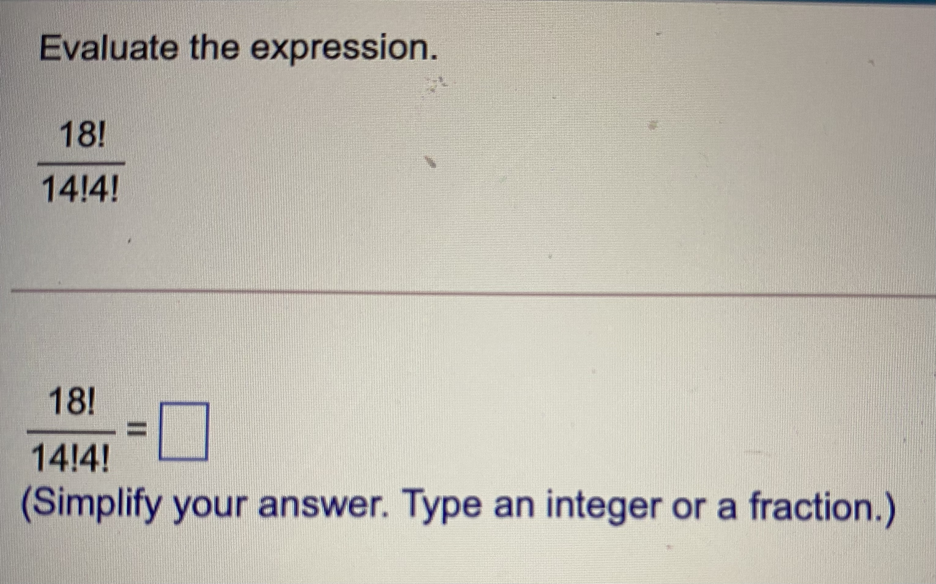 Evaluate the expression without using a