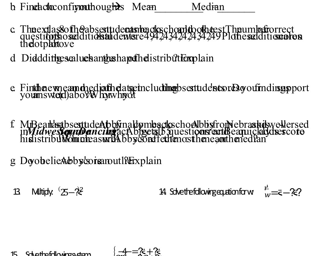 b Finelactoconfiyouthoughts Mean Median c