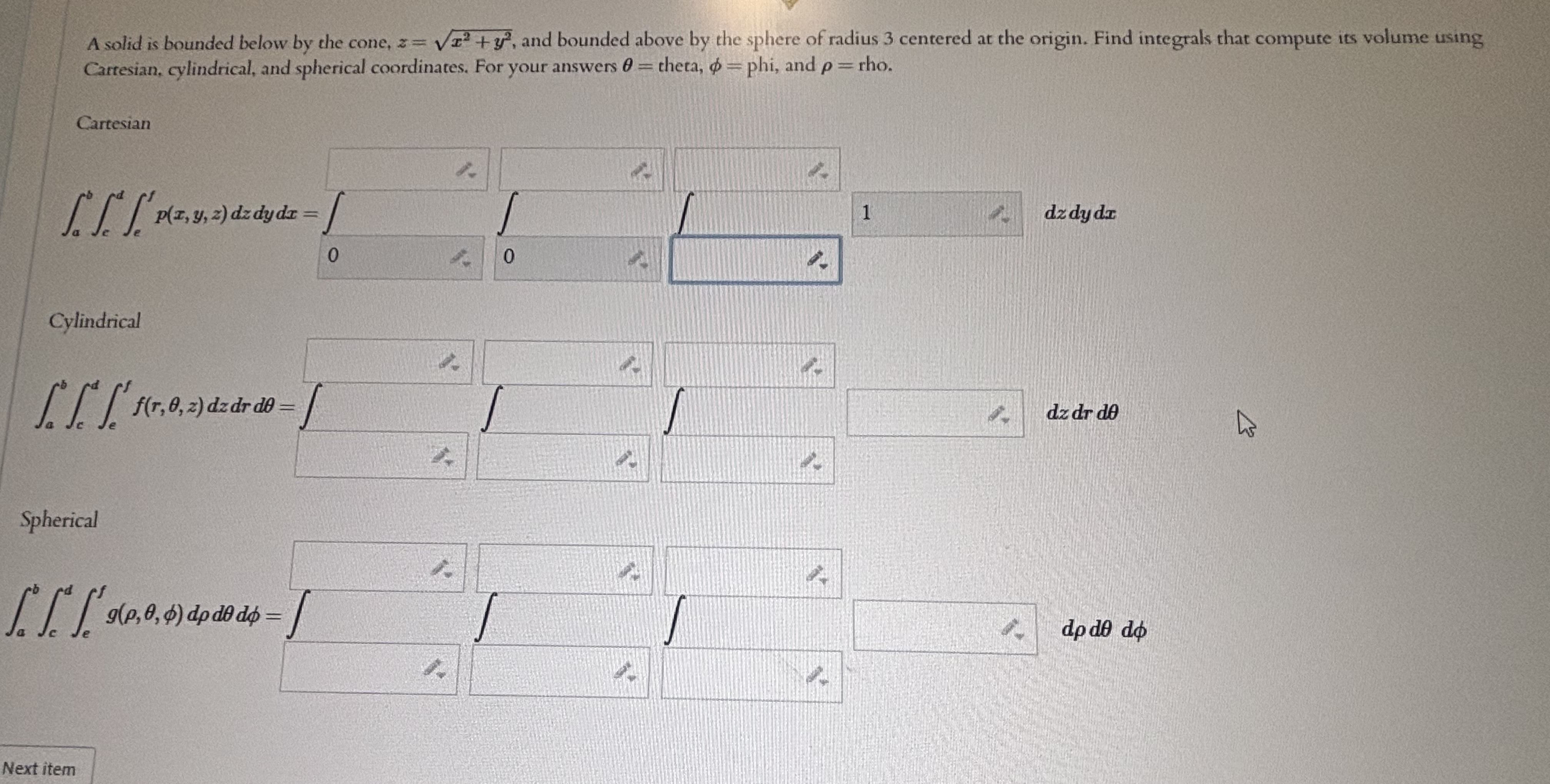 A solid is bounded below by the cone, = VI2 + 3,