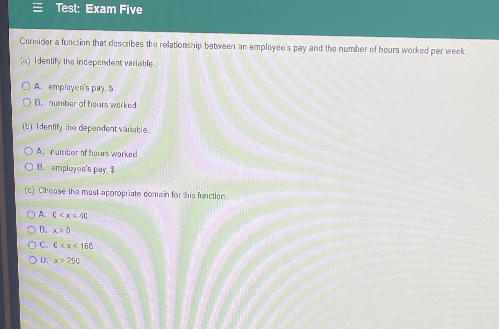 E Test: Exam Five Consider a function that