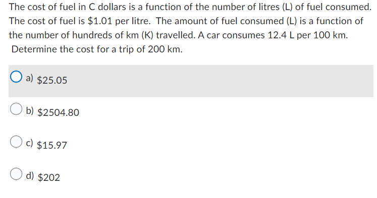 The cost of fuel in C dollars is a function of