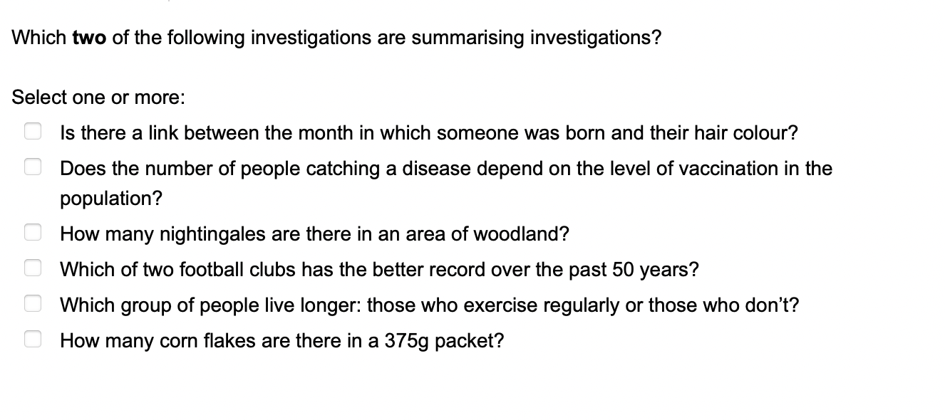 Which two of the following investigations are