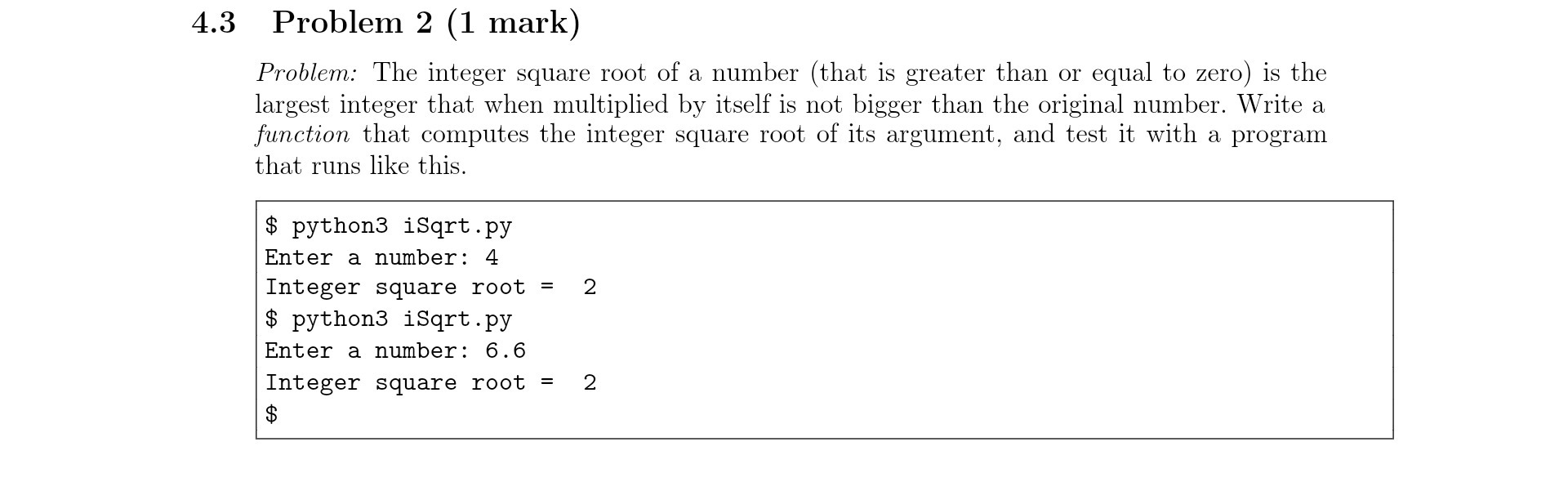 4.3 Problem 2 (1 mark) Problem: The integer