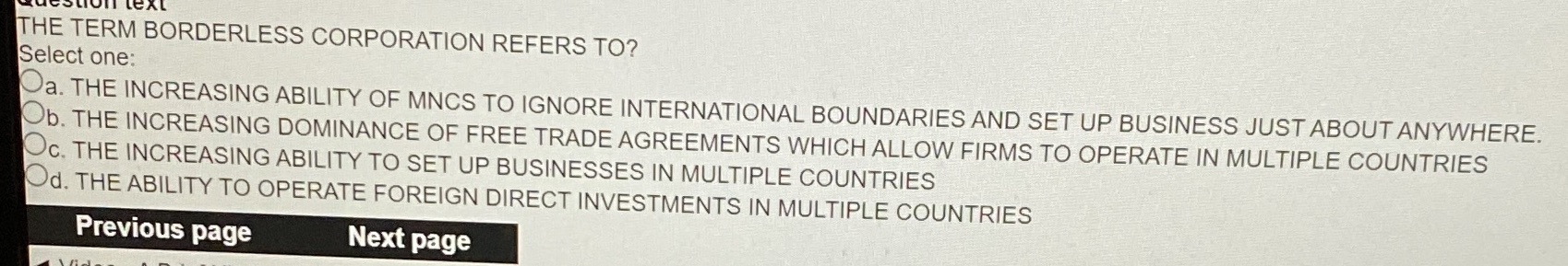 THE TERM BORDERLESS CORPORATION REFERS TO? Select