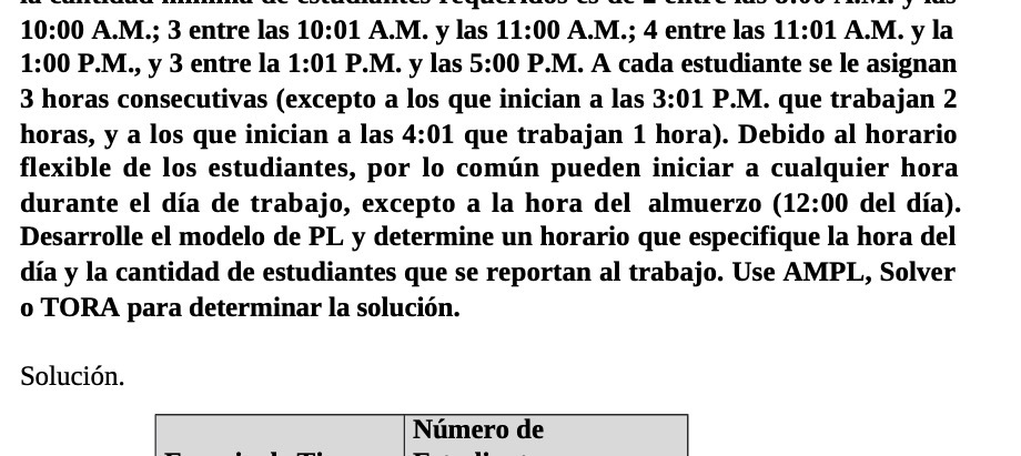 10:00 A.M.; 3 entre las 10:01 A.M. y las 11:00