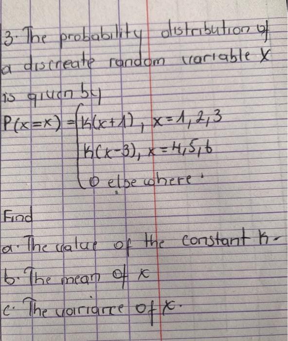 3. The probability odistribution of a discreate
