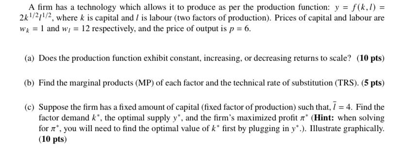 \fA firm has a technology which allows it to