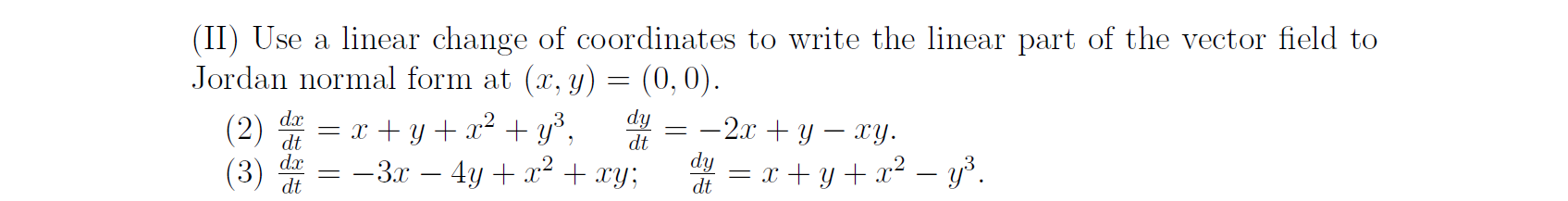 I need help (II) Use a linear change of