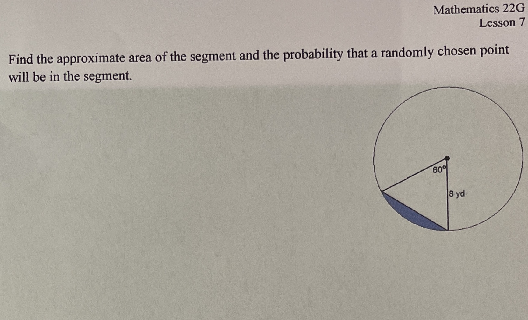Mathematics 22G Lesson 7 Find the approximate