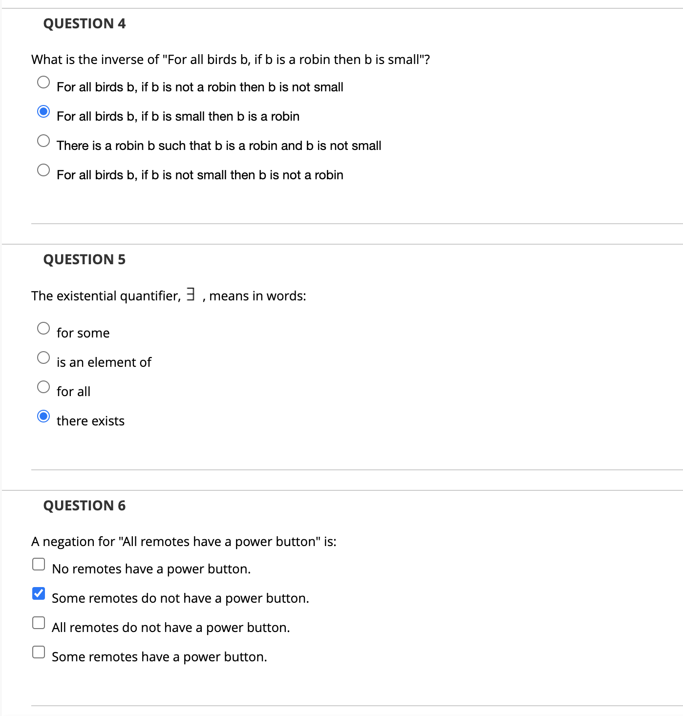 QUESTION 1 A negation for "Some days in July are