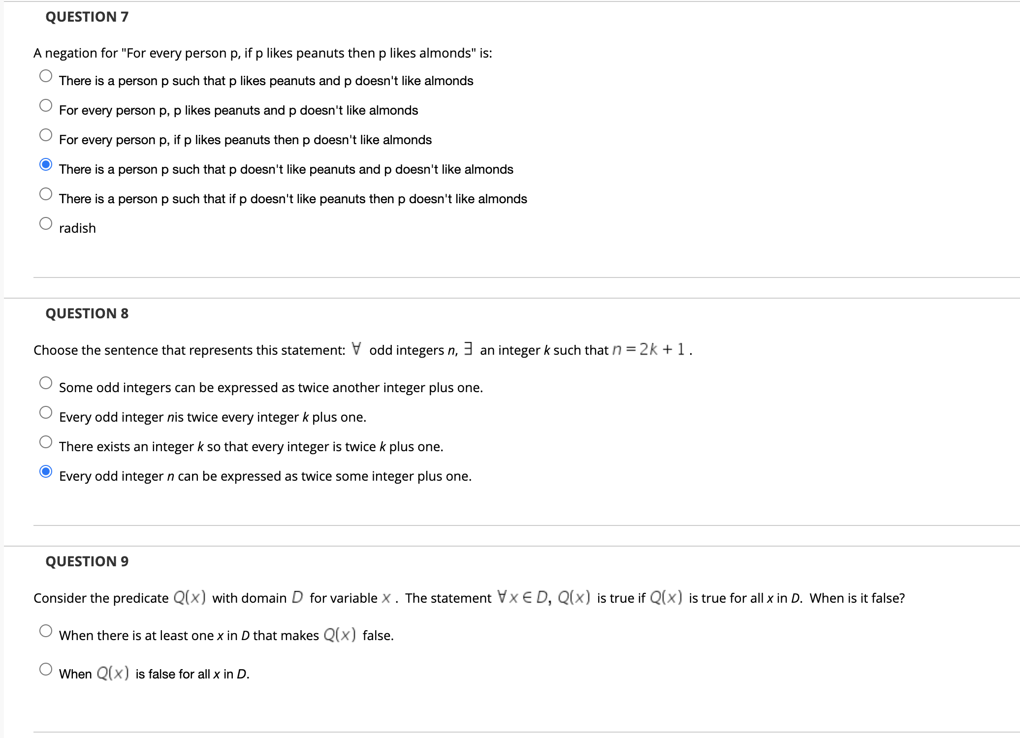 QUESTION 1 A negation for "Some days in July are
