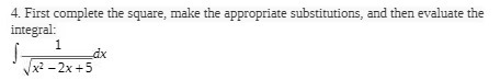 4. First complete the square, make the