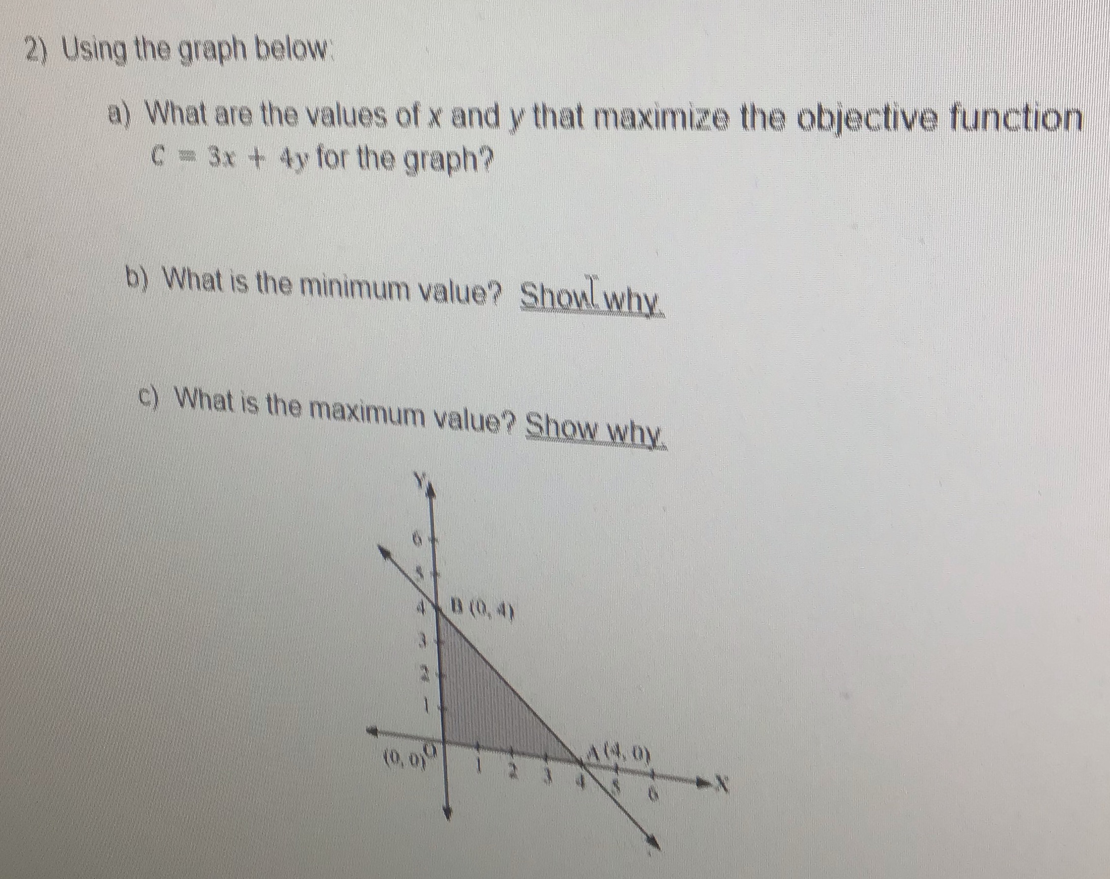 2) Using the graph below a) What are the values