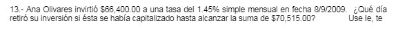 13.-Ana Olivares invirtio $66,400.00 a una tasa