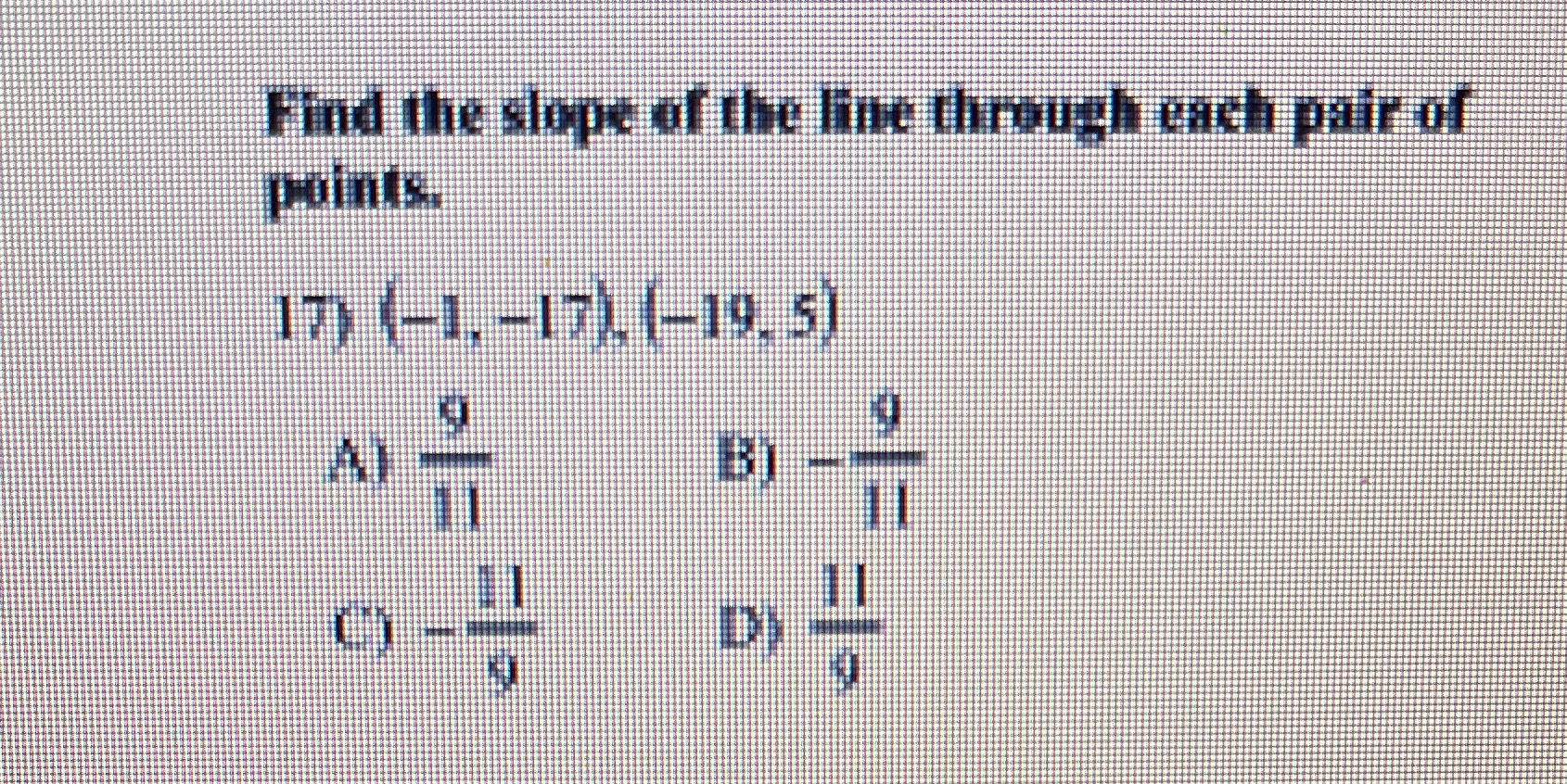 Find the slope of the line through each pair of