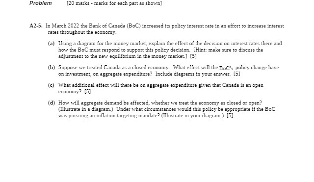 Problem [20 marks - marks for each part as shown]