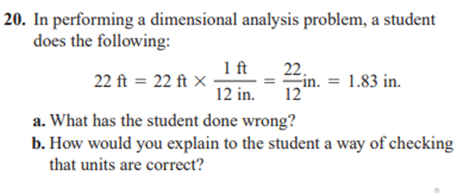 20. In performing a dimensional analysis problem,