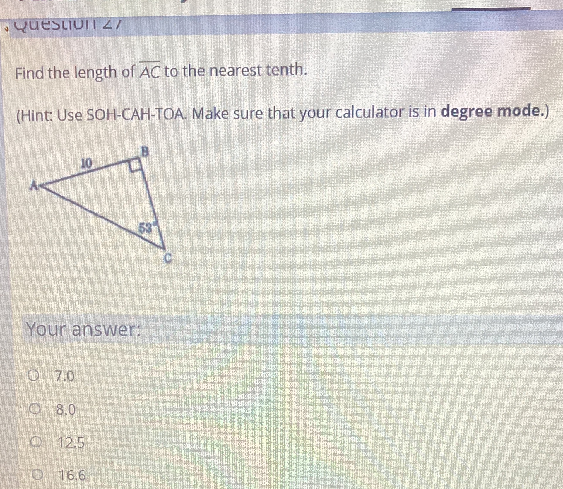 QUESLIUI ZI Find the length of AC to the nearest