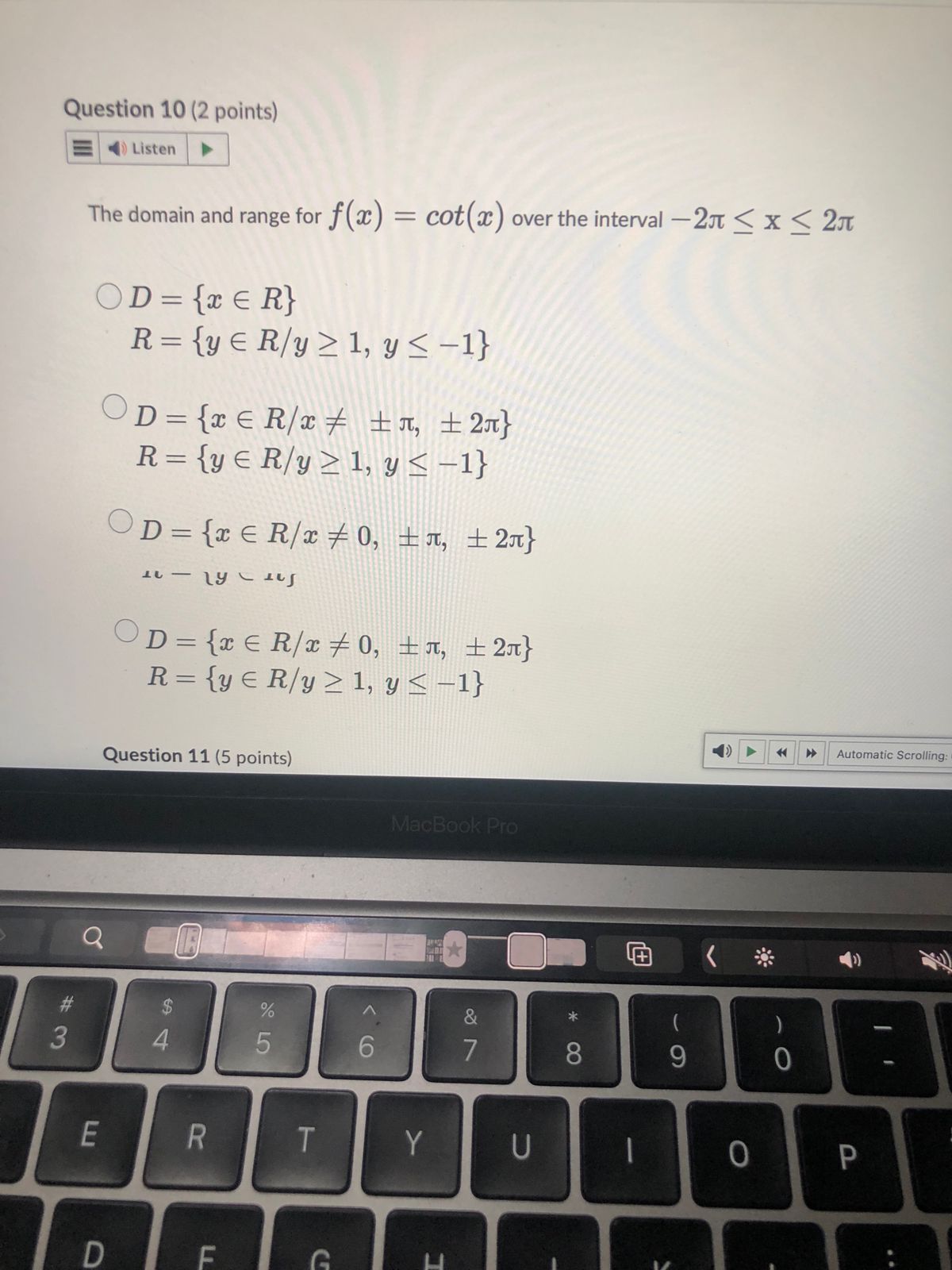 Question 10 (2 points) Listen The domain and