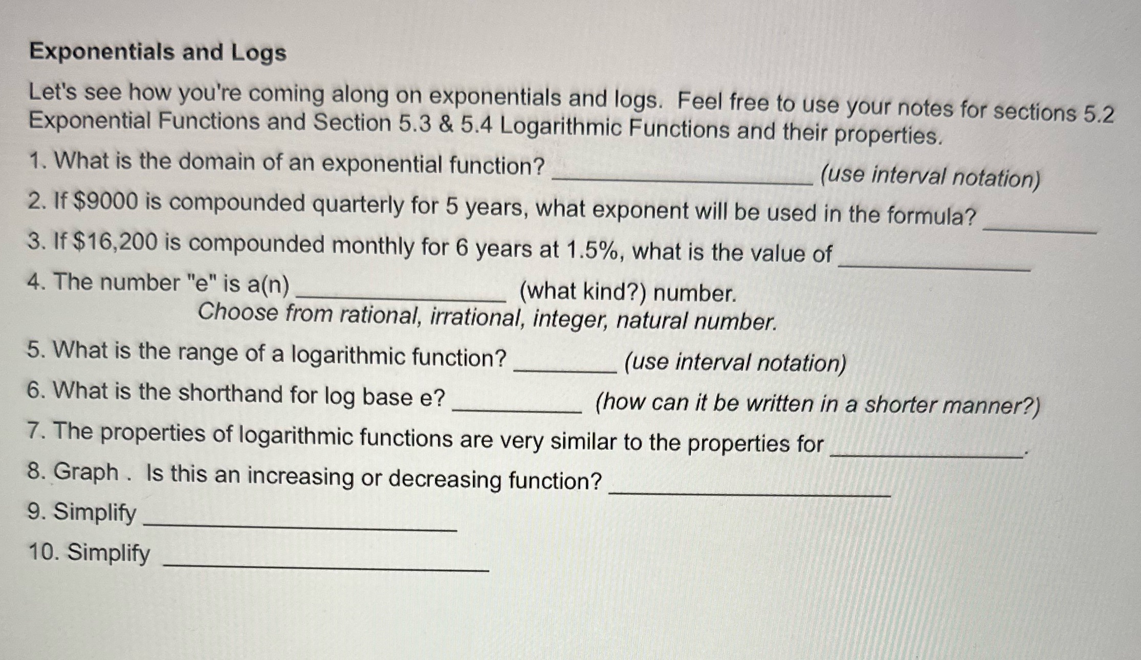 Exponentials and Logs Let's see how