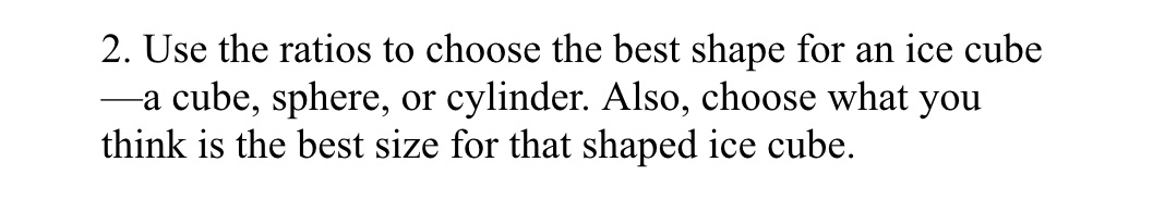 2. Use the ratios to choose the best shape for an