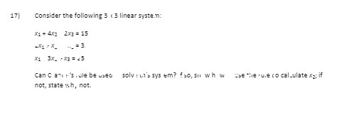 17 Consider the following 3 < 3 linear systemn: