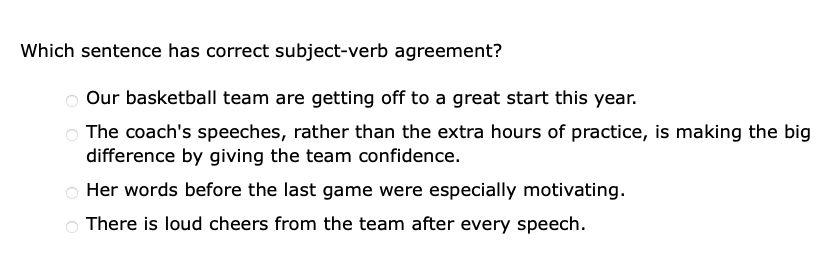 answer Which sentence has correct subject-verb