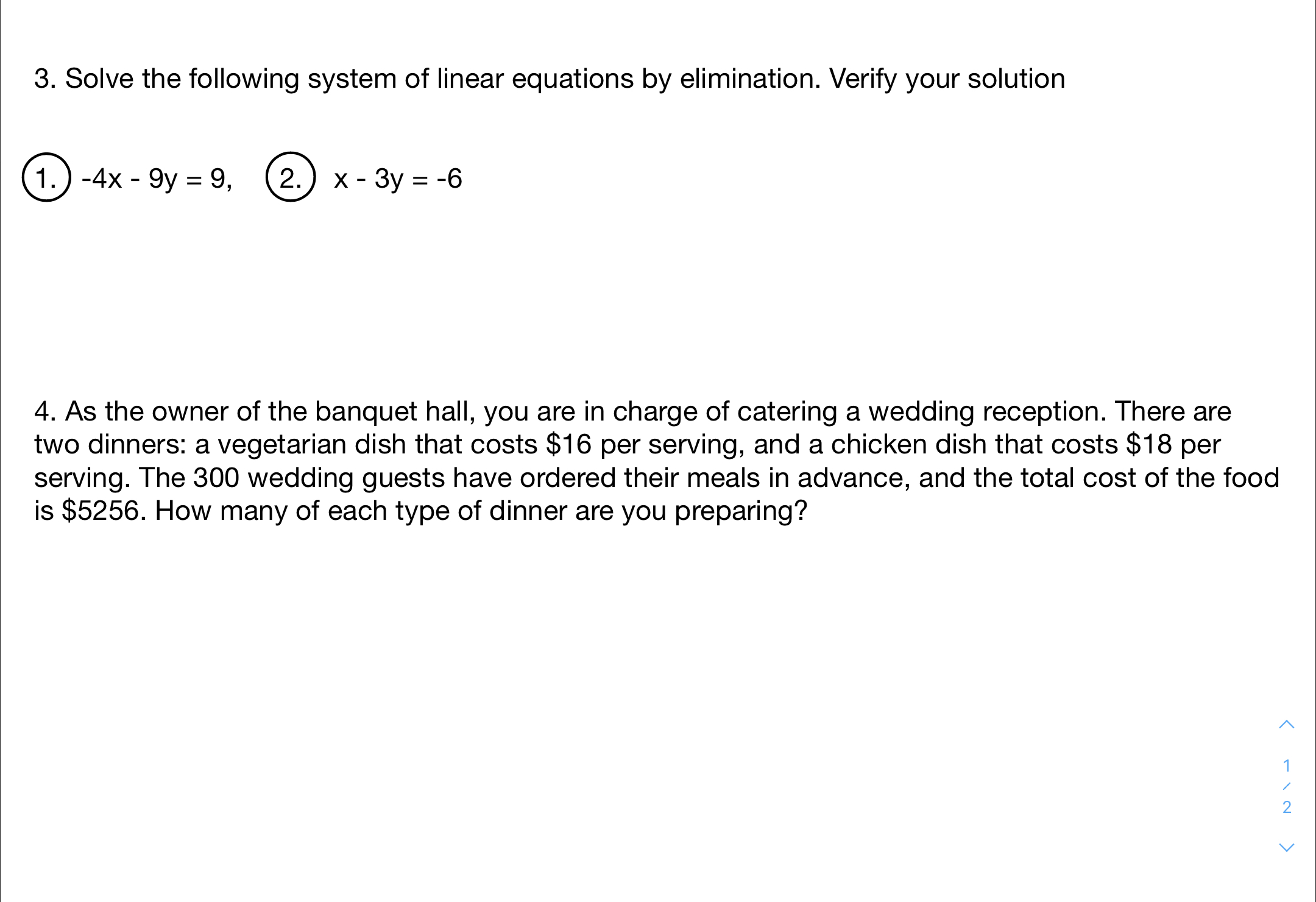 Please show your work for each Linear Systems 1.